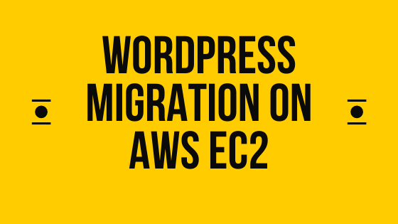 Wordpress Migration on AWS EC2